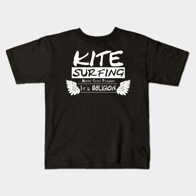 More Than Passion Kiteboarding for Kite surfers Kids T-Shirt by Cedinho